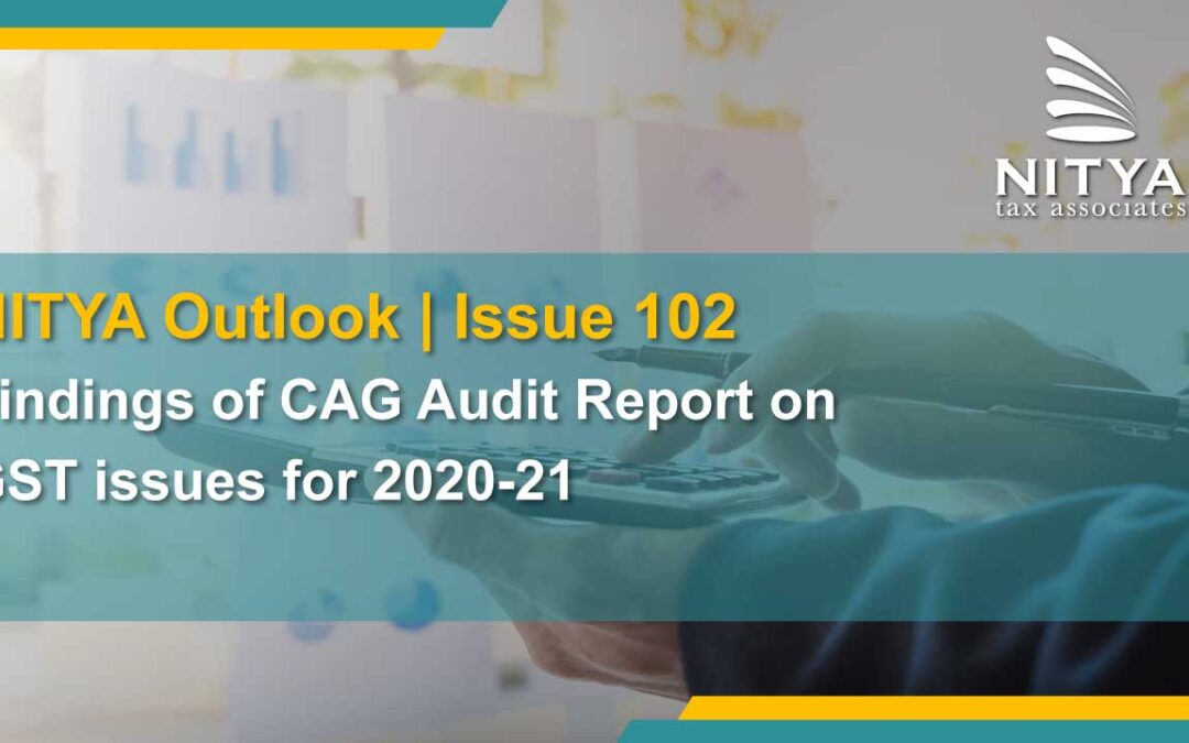 Findings of CAG Audit Report on GST issues for 2020-21