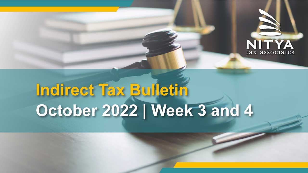 bulletin-indirect-tax-oct-22-week-3-&-4