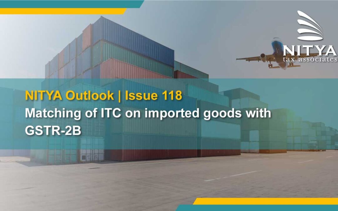 Matching of ITC on imported goods with GSTR-2B